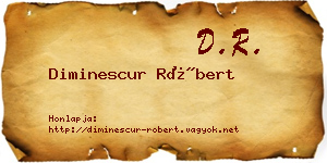Diminescur Róbert névjegykártya